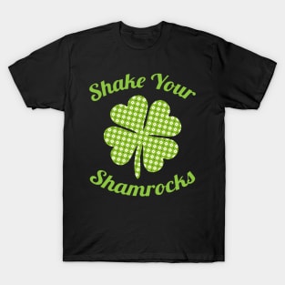 Cute & Funny Shake Your Shamrocks St. Patty's Day T-Shirt